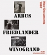 Arbus, Friedlander, Winogrand Hermanson Meister Sarah