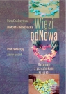 Więzi odNowa Chalczyńska Ewa, Borczyńska Matylda