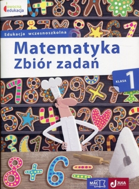 Matematyka 1 Zbiór zadań - Wiązowska Małgorzata