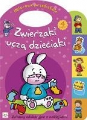 Zwierzaki uczą dzieciaki część 4 - Anna Podgórska