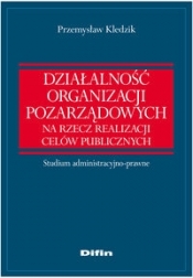 Działalność organizacji pozarządowych na rzecz realizacji celów publicznych