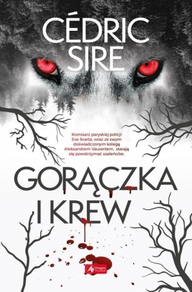 Gorączka i krew - Cedric Sire