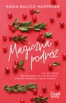 Magiczna podróż Kasia Bulicz-Kasprzak