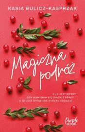 Magiczna podróż - Kasia Bulicz-Kasprzak