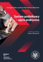 System podatkowy - ujęcie praktyczne - Grzegorz Keler, Andrzej Pałys, Robert Wolański
