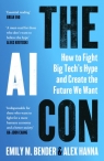 The AI Con Alex Hanna, Emily M. Bender