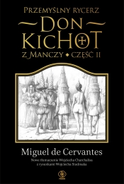 Przemyślny rycerz don Kichot z Manczy. Część 2 - Miguel de Cervantes y Saavedra