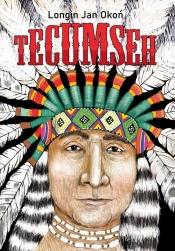 Tecumseh - Longin Jan Okoń
