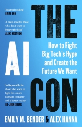 The AI Con - Alex Hanna, Emily M. Bender