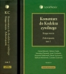 Komentarz do Kodeksu cywilnego Księga trzecia Zobowiązania Tom 1-2