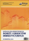 Katalog cen jednostkowych robót i obiektów inwestycyjnych III kwartał 2016