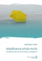 Współczesna schola mortis - Agnieszka Janiak