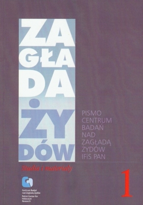 Zagłada Żydów Studia i Materiały nr 1