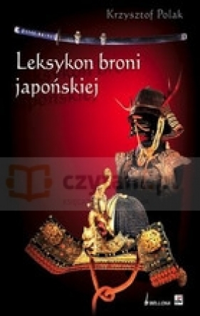 Leksykon broni japońskiej - Polak Krzysztof