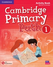 Cambridge Primary Path Level 1 Activity Book with Practice Extra - Fernandez Martha