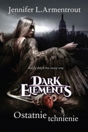 Dark Elements Tom 3 Ostatnie tchnienie - Jennifer L. Armentrout
