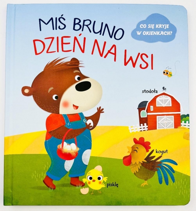 Miś Bruno. Dzień na wsi