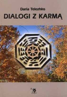 Dialogi z karmą - Telezhko Daria