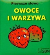 Pierwsze słowa Owoce i warzywa - <br />