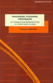 Pragnienie poznanie przemijanie - Cezary Zalewski