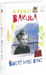 Świat Hani Bani - Hanna Bakuła