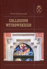 Collegium Witkowskiego  Franaszek Piotr