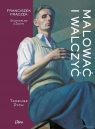 Malować i walczyć. Franciszek Frączek Tadeusz Zych