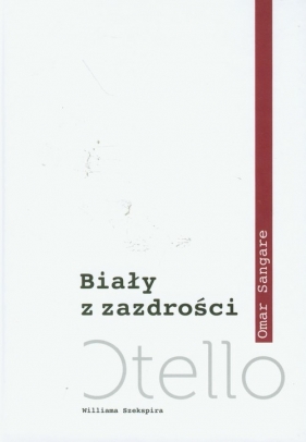 Biały z zazdrości - Sangare Omar