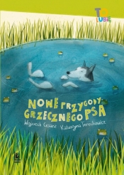 Nowe przygody grzecznego psa. Tom 2 - Wojciech Cesarz, Katarzyna Terechowicz