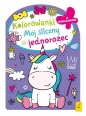 Mój śliczny jednorożec. Kolorowanka z wykrojnikiem