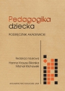 Pedagogika dziecka Podręcznik akademicki Krauze-Sikorska Hanna, Klichowski Michał(red.)