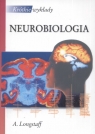 Krótkie wykłady Neurobiologia  Longstaff A.