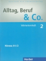 Alltag Beruf & Co. 2 Worterlernheft Becker Norbert, Braunert Jorg