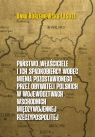 Państwo właściciele i ich  spadkobiercy wobec mienia pozostawionego przez Anna Korzeniewska-Lasota