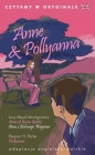 Anne & Pollyanna. Czytamy w oryginale (barwione brzegi) - Lucy Maud Montgomery
