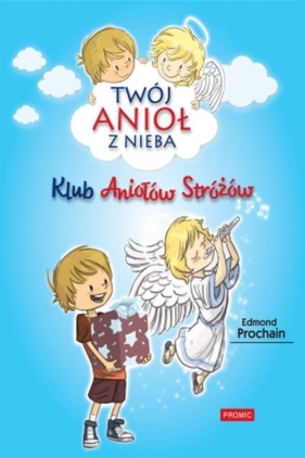 Klub Aniołów Stróżów - Edmond Prochain