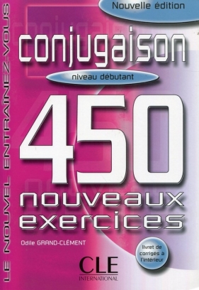 Conjugaison 450 exercices debutant livre + corriges - Odile Grand-Clément