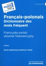 Francusko-polski słownik frekwencyjny Nauka najbardziej przydatnych