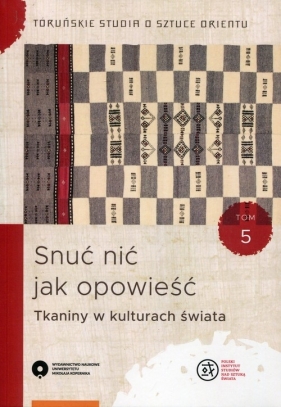 Snuć nić jak opowieść