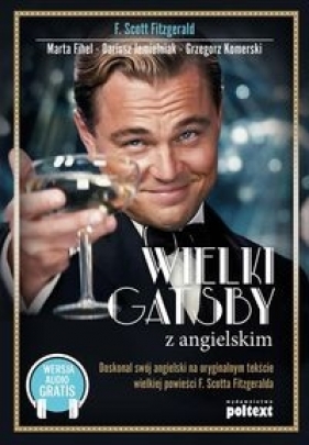 Wielki Gatsby z angielskim - Francis Scott Fitzgerald, Komerski Grzegorz Piotr, Jemielniak Dariusz, Fihel Marta
