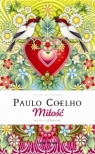 Miłość Myśli zebrane Paulo Coelho