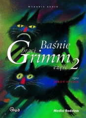 Baśnie braci Grimm część 2 (Audiobook) - Wilhelm Grimm