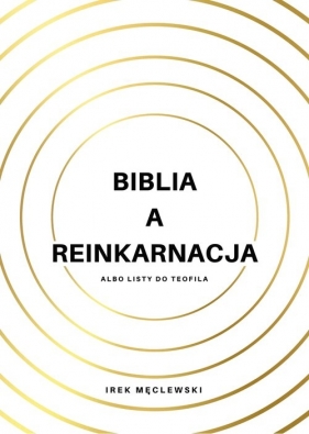 Biblia a reinkarnacja - Męclewski Ireneusz