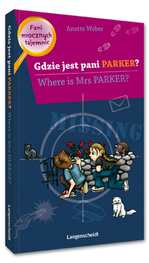 Gdzie jest pani Parker? Where is Mrs Parker?