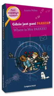 Gdzie jest pani Parker? Where is Mrs Parker? - Weber Anette
