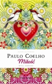 Miłość Myśli zebrane - Paulo Coelho