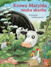 Krowa Matylda szuka skarbu - Alexander Steffensmeier