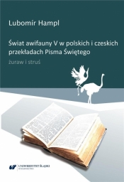 Świat awifauny V w polskich i czeskich przekładach - Lubomir Hampl