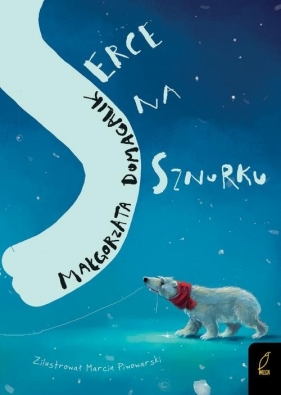 Serce na sznurku - Małgorzata Domagalik
