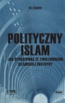  Polityczny islamJak dyskutować ze zwolennikami islamskiej doktryny